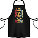 73rd Birthday 73 Year Old Level Up Gamming Cotton Apron 100% Organic Black