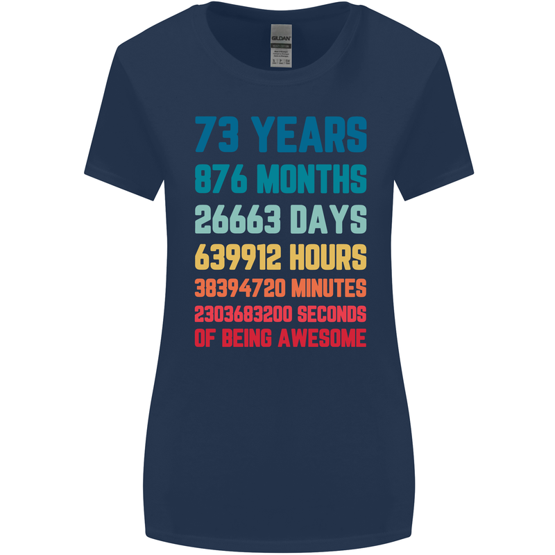 73rd Birthday 73 Year Old Womens Wider Cut T-Shirt Navy Blue