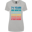 74th Birthday 74 Year Old Womens Wider Cut T-Shirt Sports Grey