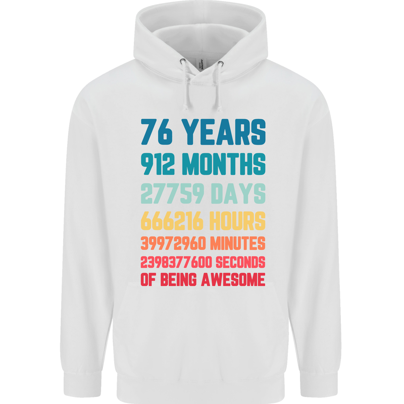 76th Birthday 76 Year Old Mens 80% Cotton Hoodie White