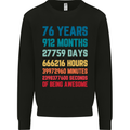 76th Birthday 76 Year Old Mens Sweatshirt Jumper Black