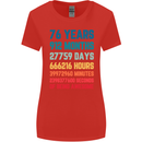 76th Birthday 76 Year Old Womens Wider Cut T-Shirt Red