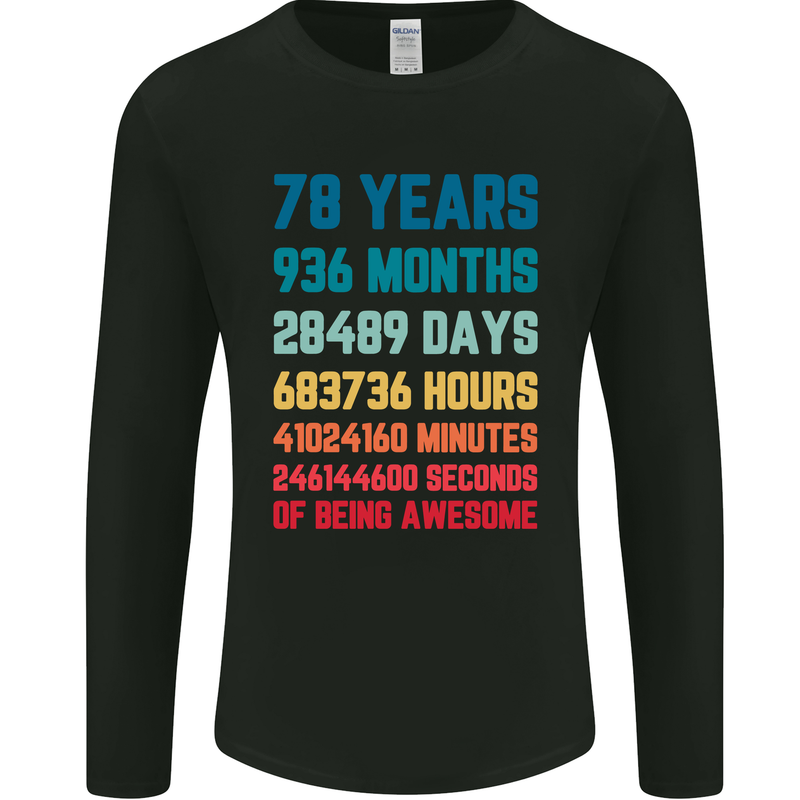 78th Birthday 78 Year Old Mens Long Sleeve T-Shirt Black