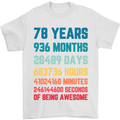 78th Birthday 78 Year Old Mens T-Shirt 100% Cotton White