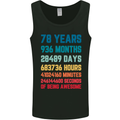 78th Birthday 78 Year Old Mens Vest Tank Top Black