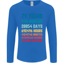 79th Birthday 79 Year Old Mens Long Sleeve T-Shirt Royal Blue