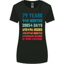 79th Birthday 79 Year Old Womens Wider Cut T-Shirt Black