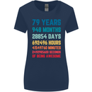 79th Birthday 79 Year Old Womens Wider Cut T-Shirt Navy Blue
