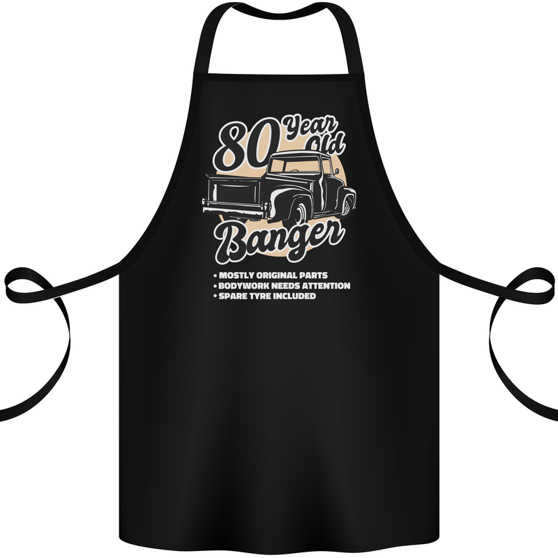 80 Year Old Banger Birthday 80th Year Old Cotton Apron 100% Organic Black