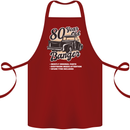 80 Year Old Banger Birthday 80th Year Old Cotton Apron 100% Organic Maroon