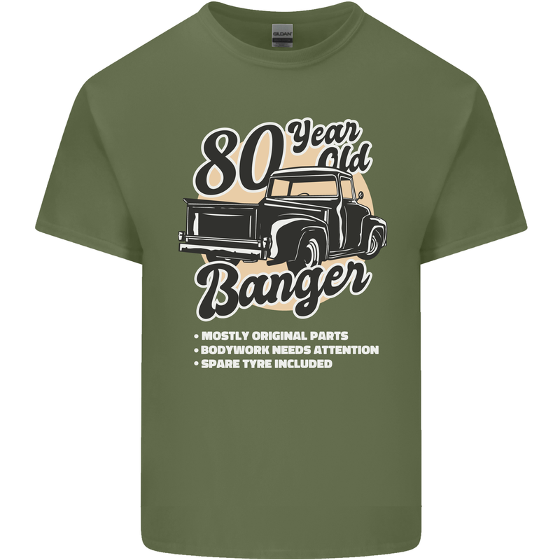 80 Year Old Banger Birthday 80th Year Old Mens Cotton T-Shirt Tee Top Military Green
