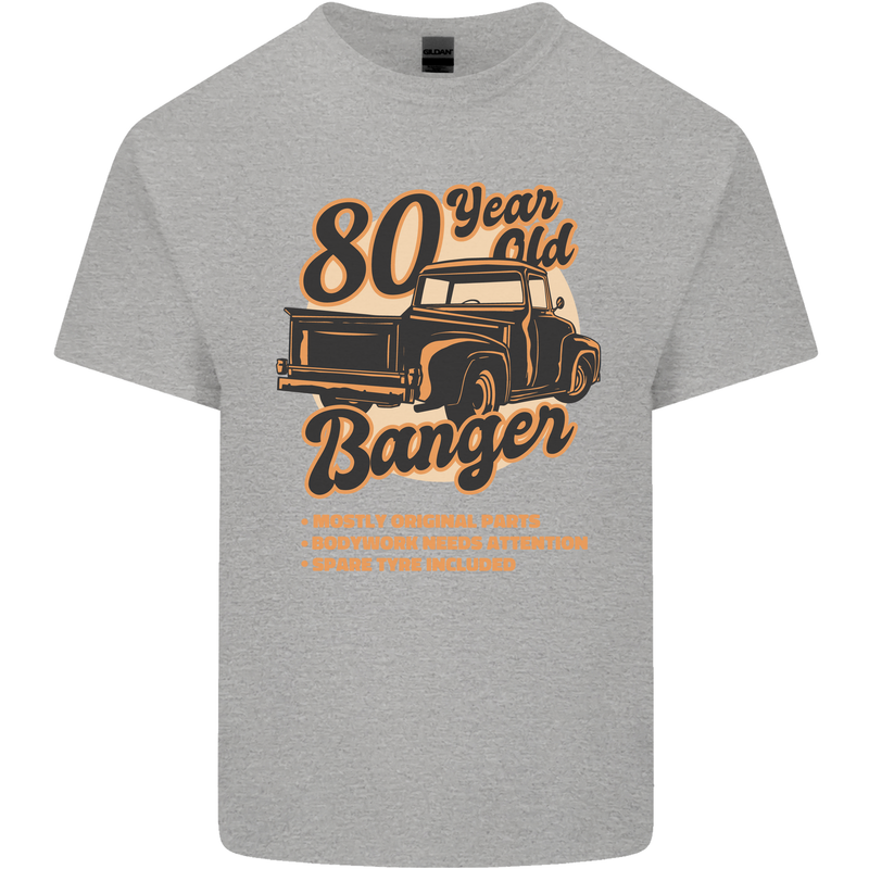 80 Year Old Banger Birthday 80th Year Old Mens Cotton T-Shirt Tee Top Sports Grey