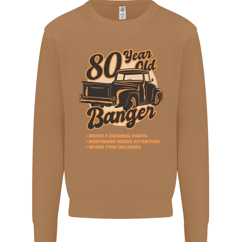 80 Year Old Banger Birthday 80th Year Old Mens Sweatshirt Jumper Caramel Latte