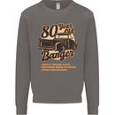 80 Year Old Banger Birthday 80th Year Old Mens Sweatshirt Jumper Charcoal
