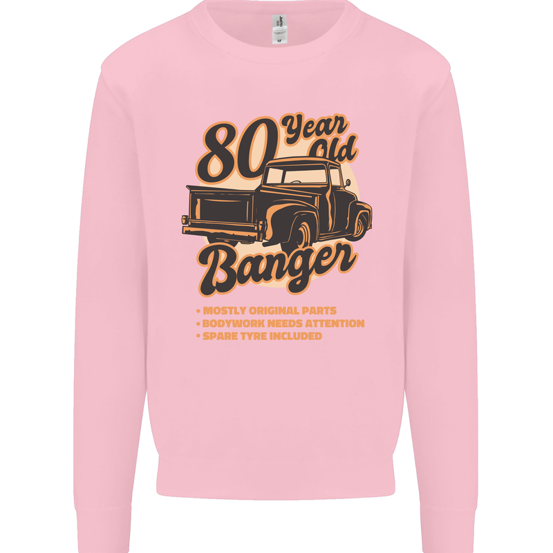 80 Year Old Banger Birthday 80th Year Old Mens Sweatshirt Jumper Light Pink