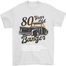 80 Year Old Banger Birthday 80th Year Old Mens T-Shirt 100% Cotton White