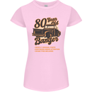 80 Year Old Banger Birthday 80th Year Old Womens Petite Cut T-Shirt Light Pink