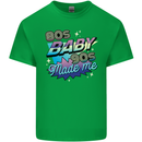 80s Baby 90s Made Me Music Pop Rock Kids T-Shirt Childrens Irish Green