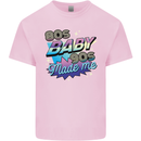 80s Baby 90s Made Me Music Pop Rock Kids T-Shirt Childrens Light Pink