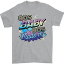 80s Baby 90s Made Me Music Pop Rock Mens T-Shirt 100% Cotton Sports Grey