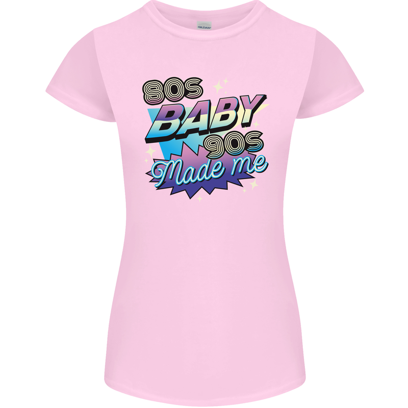 80s Baby 90s Made Me Music Pop Rock Womens Petite Cut T-Shirt Light Pink