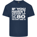 80th Birthday 80 Year Old Don't Grow Up Funny Mens Cotton T-Shirt Tee Top Navy Blue