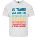 80th Birthday 80 Year Old Mens Cotton T-Shirt Tee Top White