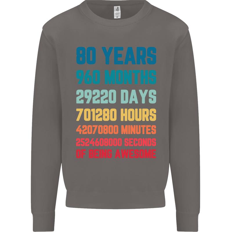 80th Birthday 80 Year Old Mens Sweatshirt Jumper Charcoal