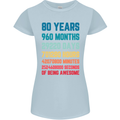 80th Birthday 80 Year Old Womens Petite Cut T-Shirt Light Blue