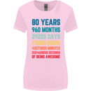 80th Birthday 80 Year Old Womens Wider Cut T-Shirt Light Pink