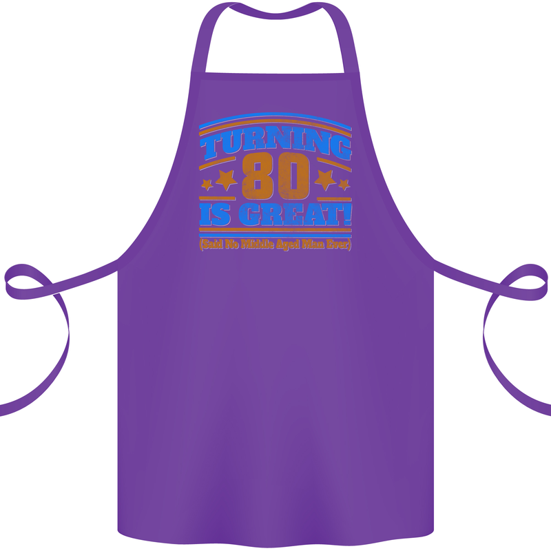 80th Birthday Turning 80 Is Great Cotton Apron 100% Organic Purple