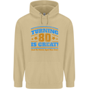 80th Birthday Turning 80 Is Great Mens 80% Cotton Hoodie Sand
