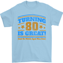 80th Birthday Turning 80 Is Great Mens T-Shirt Cotton Gildan Light Blue