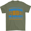 80th Birthday Turning 80 Is Great Mens T-Shirt Cotton Gildan Military Green