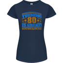 80th Birthday Turning 80 Is Great Womens Petite Cut T-Shirt Navy Blue