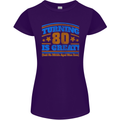 80th Birthday Turning 80 Is Great Womens Petite Cut T-Shirt Purple