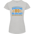 80th Birthday Turning 80 Is Great Womens Petite Cut T-Shirt Sports Grey