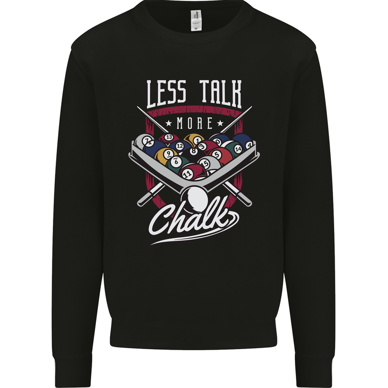 9-Ball Pool Less Talk More Chalk Funny Kids Sweatshirt Jumper Black