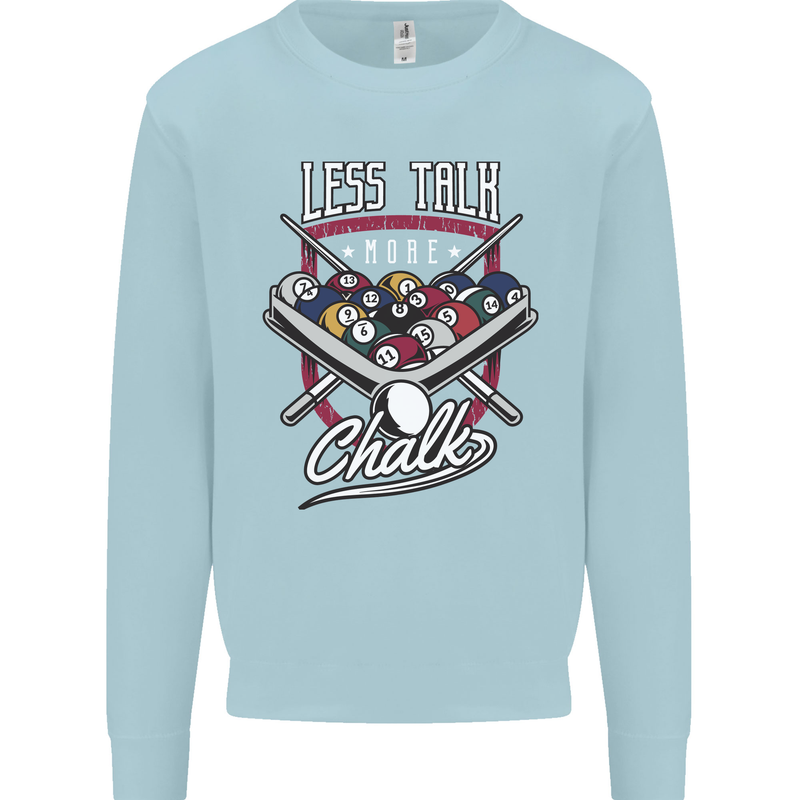 9-Ball Pool Less Talk More Chalk Funny Kids Sweatshirt Jumper Light Blue