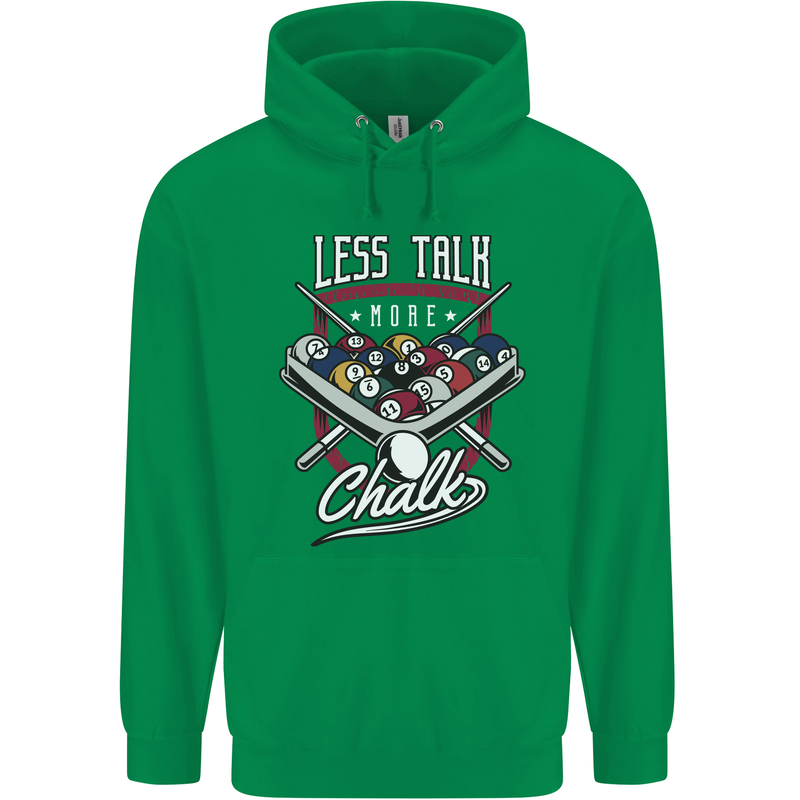 9-Ball Pool Less Talk More Chalk Funny Mens 80% Cotton Hoodie Irish Green
