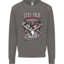 9-Ball Pool Less Talk More Chalk Funny Mens Sweatshirt Jumper Charcoal