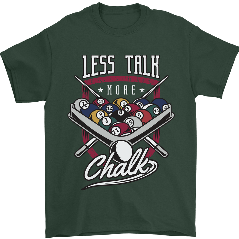 9-Ball Pool Less Talk More Chalk Funny Mens T-Shirt 100% Cotton Forest Green