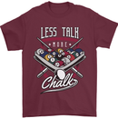9-Ball Pool Less Talk More Chalk Funny Mens T-Shirt 100% Cotton Maroon