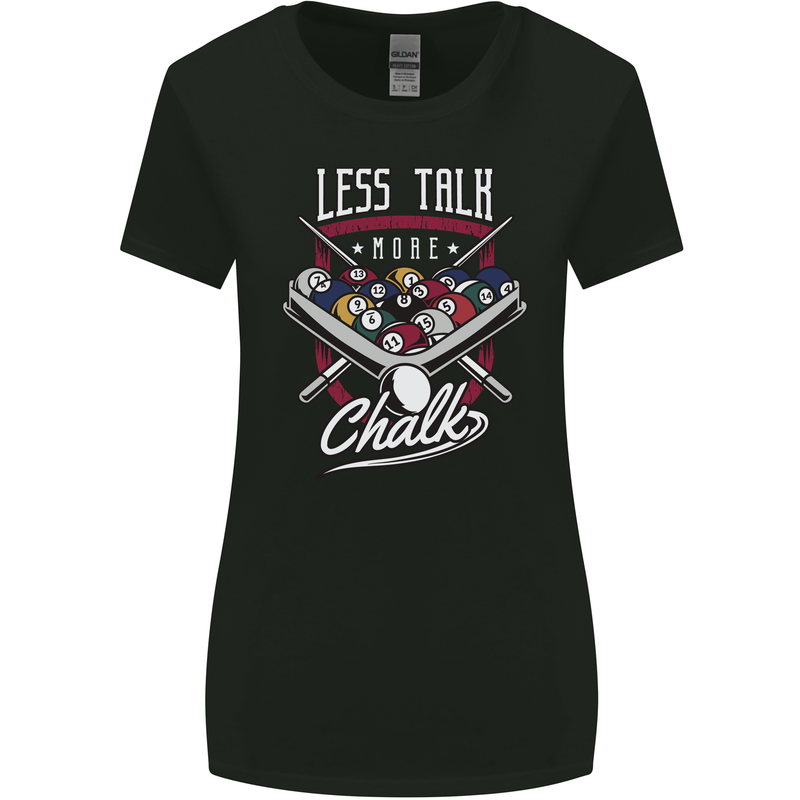 9-Ball Pool Less Talk More Chalk Funny Womens Wider Cut T-Shirt Black