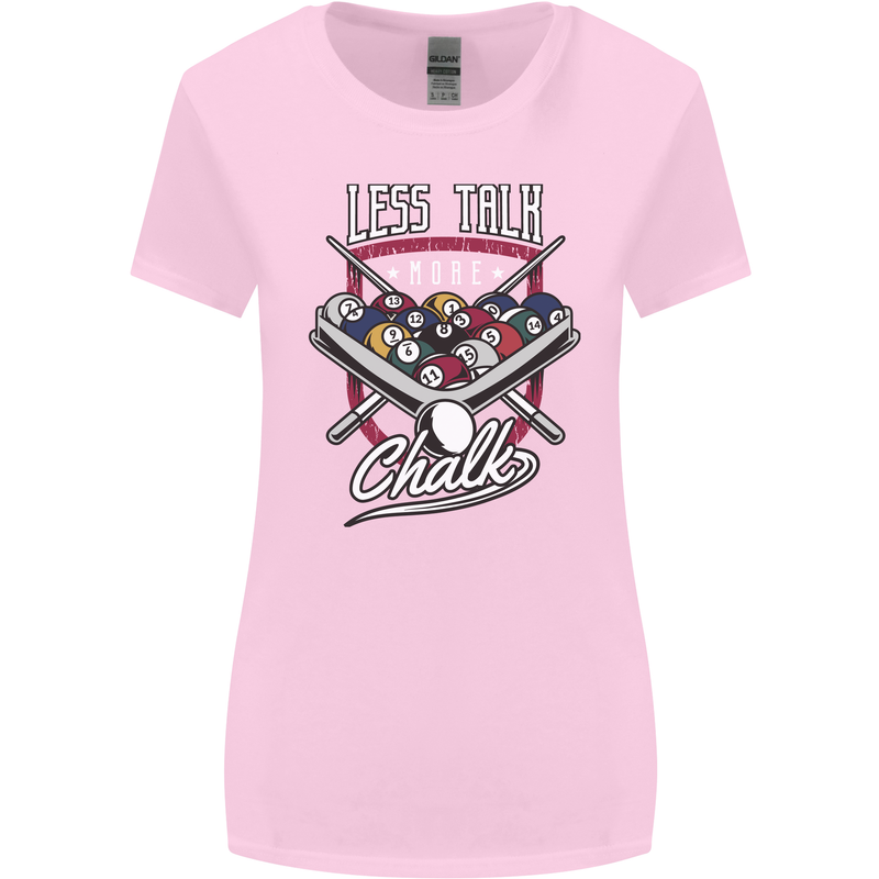 9-Ball Pool Less Talk More Chalk Funny Womens Wider Cut T-Shirt Light Pink