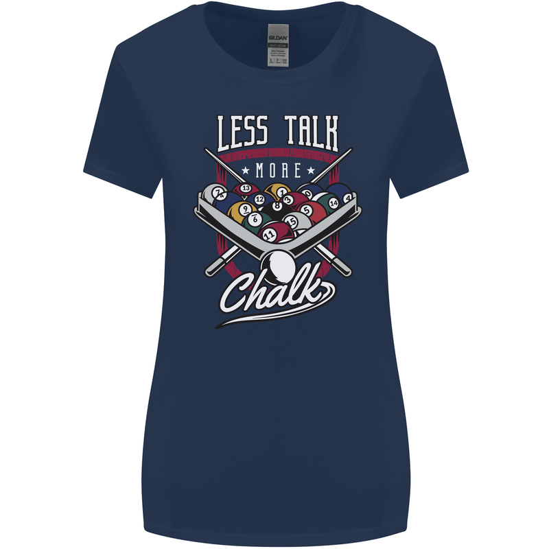 9-Ball Pool Less Talk More Chalk Funny Womens Wider Cut T-Shirt Navy Blue