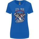 9-Ball Pool Less Talk More Chalk Funny Womens Wider Cut T-Shirt Royal Blue