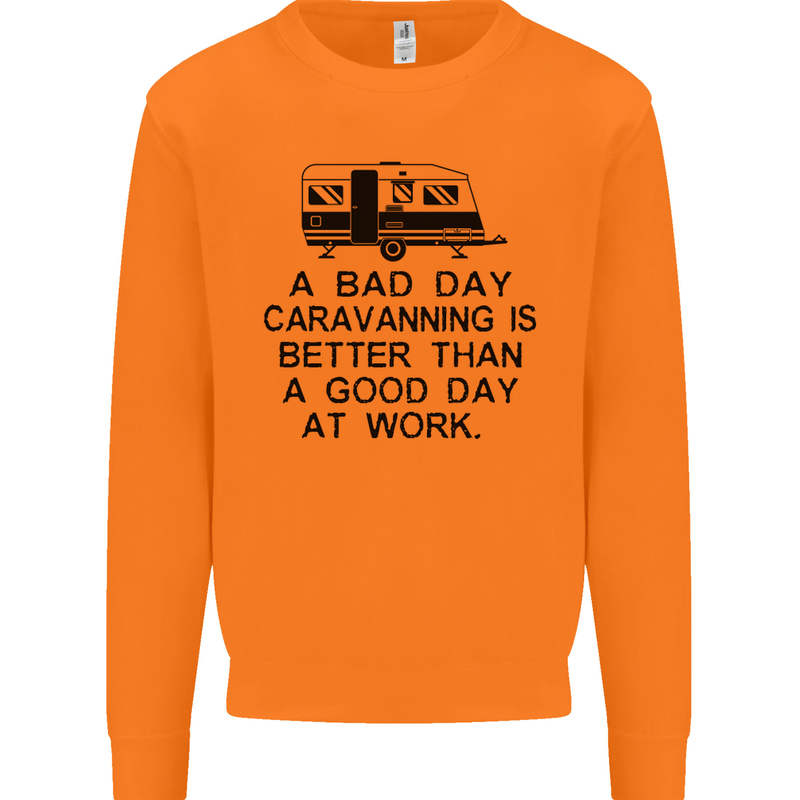 A Bad Day Caravanning Caravan Funny Mens Sweatshirt Jumper Orange