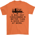 A Bad Day Caravanning Caravan Funny Mens T-Shirt Cotton Gildan Orange