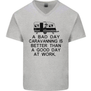A Bad Day Caravanning Caravan Funny Mens V-Neck Cotton T-Shirt Sports Grey